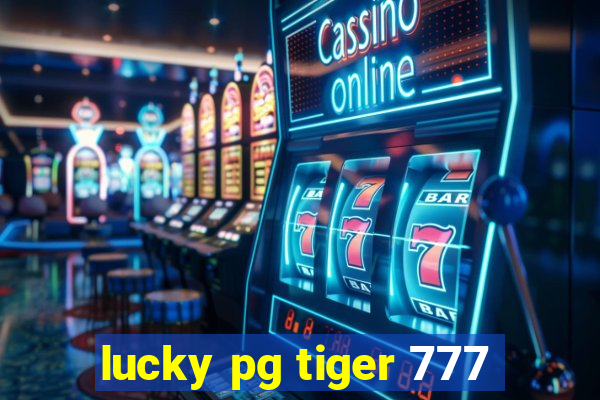 lucky pg tiger 777